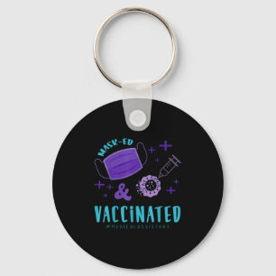 Vaccinated Funny Humour Graphic Quote Vaccinated M Keychain