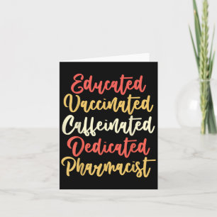Vaccinated Funny Vintage Graphic Quote Pharmacist Card