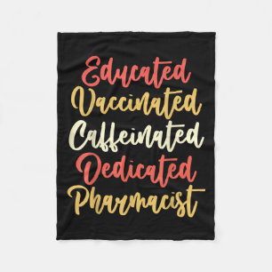 Vaccinated Funny Vintage Graphic Quote Pharmacist  Fleece Blanket