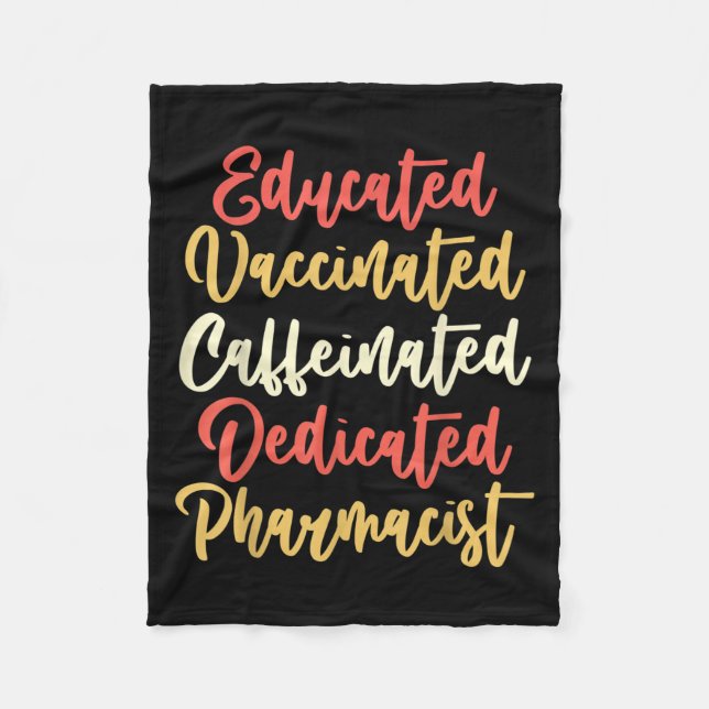 Vaccinated Funny Vintage Graphic Quote Pharmacist  Fleece Blanket (Front)