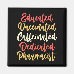 Vaccinated Funny Vintage Graphic Quote Pharmacist Magnet