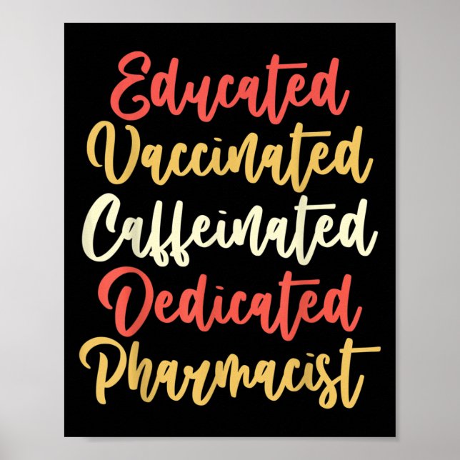 Vaccinated Funny Vintage Graphic Quote Pharmacist  Poster (Front)
