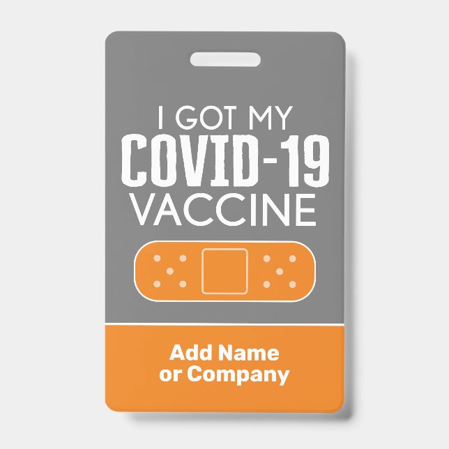 Vaccinated I got My Covid-19 Vaccine with name Bad Badge (Front)