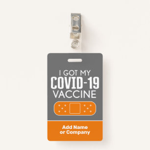Vaccinated I got My Covid-19 Vaccine with name Bad Badge