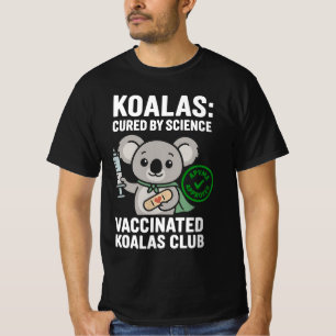 Vaccinated Koalas Club Cute Cartoon Koala Scie T-Shirt