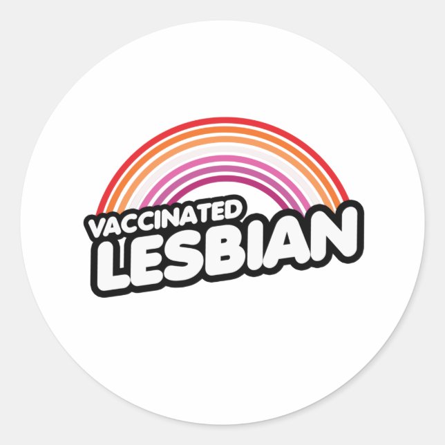 VACCINATED LESBIAN CLASSIC ROUND STICKER (Front)