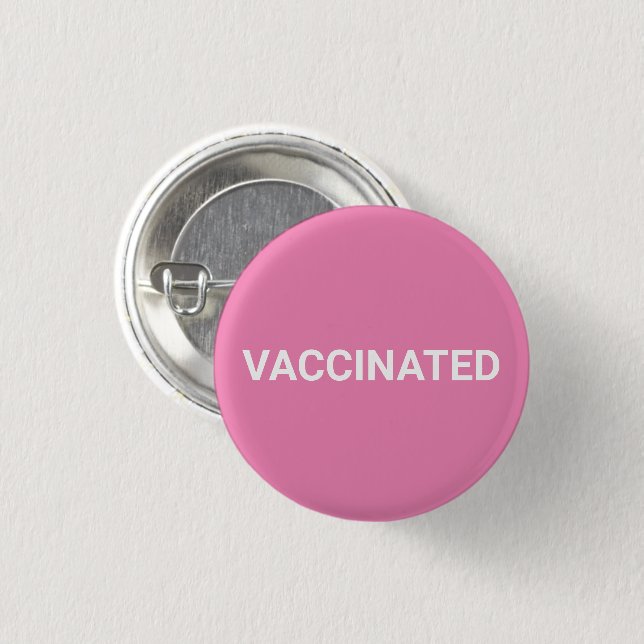 Vaccinated, pink white pin button (Front & Back)