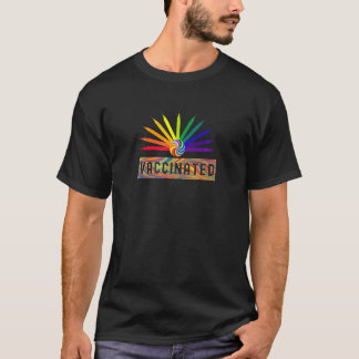 Vaccinated Rainbow - Fully Vaccinated 2021 - Funny T-Shirt