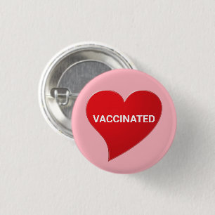Vaccinated, red heart pink pin button