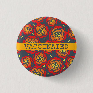 VACCINATED red yellow floral printed 1 Inch Round Button