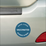 Vaccinated, science is real, save lives teal blue car magnet<br><div class="desc">Vaccinated,  science is real,  save lives cool modern Car Bumper Magnet.
Teal blue and white.
Fully customizable text.</div>