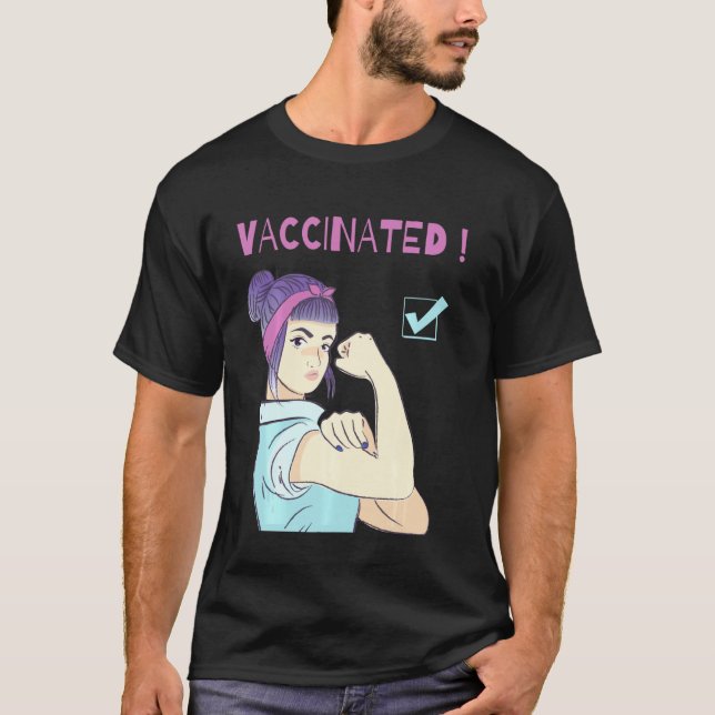 Vaccinated Tee Believes In Vaccines Immunization A (Front)
