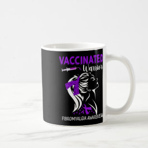 Vaccinated Warrior Fibromyalgia Awareness Coffee Mug
