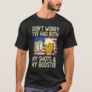 Vaccine Don't Worry I've Had Both My Shots And Boo T-Shirt