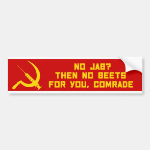 Vaccine - No Jab Then No Beets For You Bumper Sticker