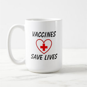 Vaccines save lives coffee mug