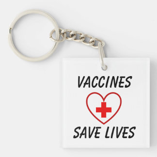 Vaccines save lives keychain
