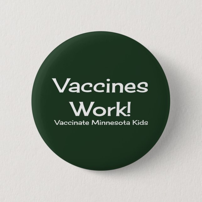 Vaccines Work, Minnesota! Button (Front)