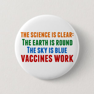 Vaccines Work Pro Vaccination Science Quote 2 Inch Round Button
