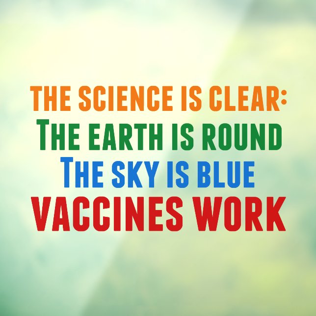 Vaccines Work Pro Vaccination Science Quote Window Cling (Sheet 3)