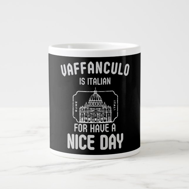 Vaffanculo: Your Daily Dose of Italian Sass Large Coffee Mug (Front)