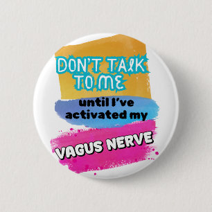 Vagus Nerve stimulation anti anxiety feeling relax 2 Inch Round Button