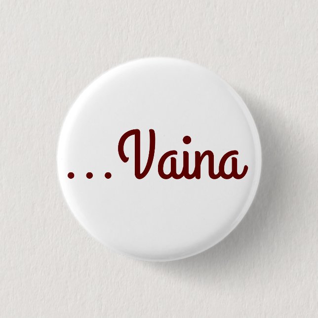 Vaina 1 Inch Round Button (Front)