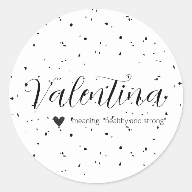 Valentina Name Meaning Minimal Modern Black White Classic Round Sticker (Front)
