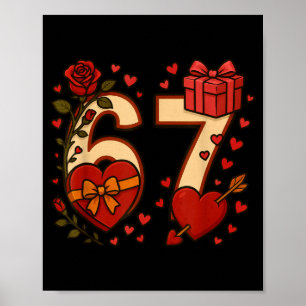 Valentine 67 Meme Six Seven Funny Gen Alpha Poster