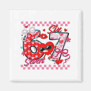 Valentine 67 Six Seven Meme Dabbing Hearts Matchin Magnet