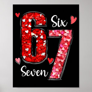 Valentine 67 Six Seven Meme Rose Hearts Valentine’ Poster