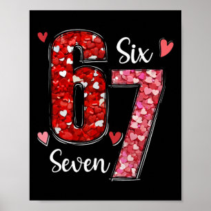 Valentine 67 Six Seven Meme Rose Hearts Valentine’ Poster