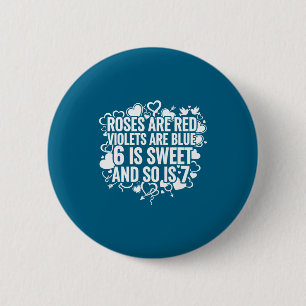 Valentine 6-7 Fun 67 Number 6-7 6 7 Valentine Six  2 Inch Round Button