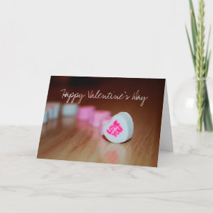 Valentine Candy Hearts- Valentine's Day Love Card
