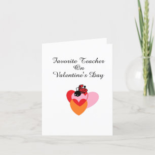 Valentine Card : Favourite Teacher