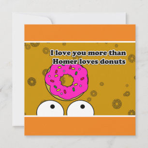 Valentine Card love you like homer loves doughnuts