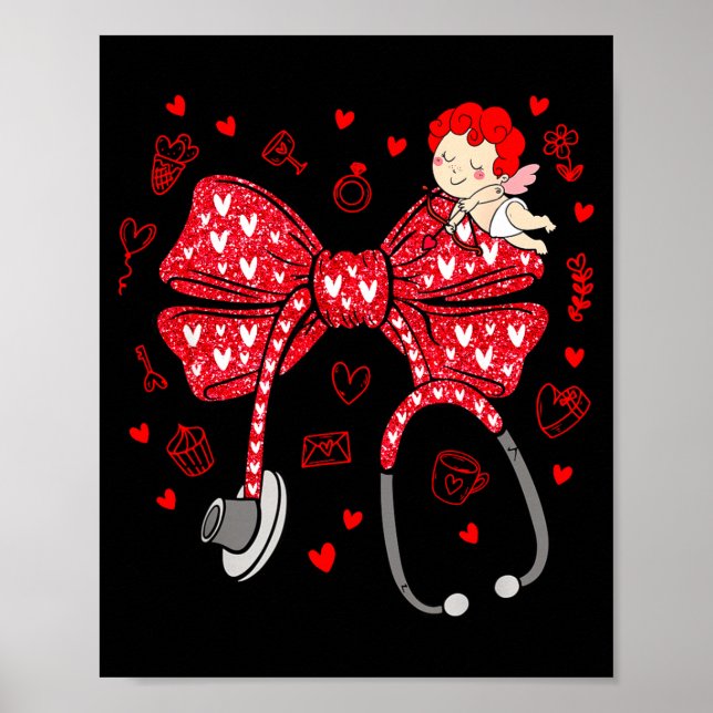 Valentine Coquette Bow Nurse Stethoscope Nursing D Poster (Front)