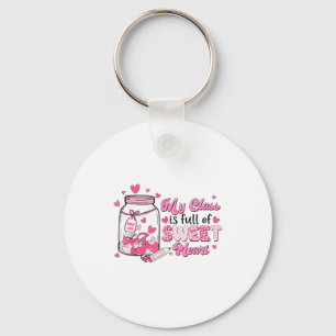 Valentine Cute Teacher My Cl Is Full Of Sweetheart Keychain