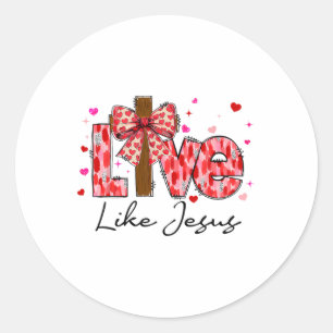 Valentine Day Love Like Jesus Pink Coquette Cross Classic Round Sticker