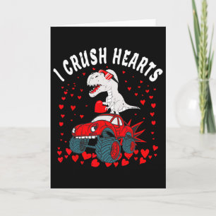 Valentine Day Monster Truck Dinosaur I Crush Heart Card