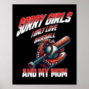 Valentine Day Sorry Girls Baseball Mom Lovers Shir Poster