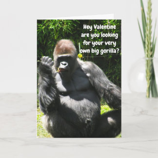 VALENTINE DE JE SERAI VOTRE GRANDE carte GORILLA