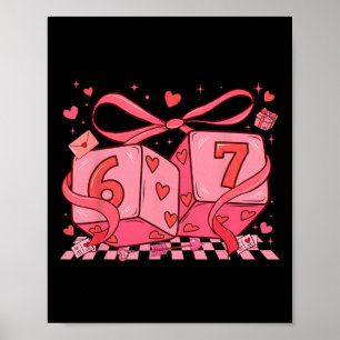Valentine Dice Funny 67 Meme Playing Cards Girls W Poster