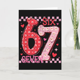 Valentine Funny Six Seven 6 7 Meme Slang Men Women Card