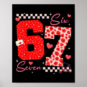 Valentine Funny Six Seven 6 7 Meme Slang Men Women Poster