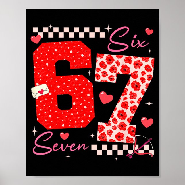 Valentine Funny Six Seven 6 7 Meme Slang Men Women Poster (Front)