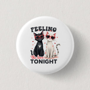 Valentine Gift Feeling The Love Tonight 1 Inch Round Button