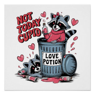 Valentine Gift Not Today Cupid Poster