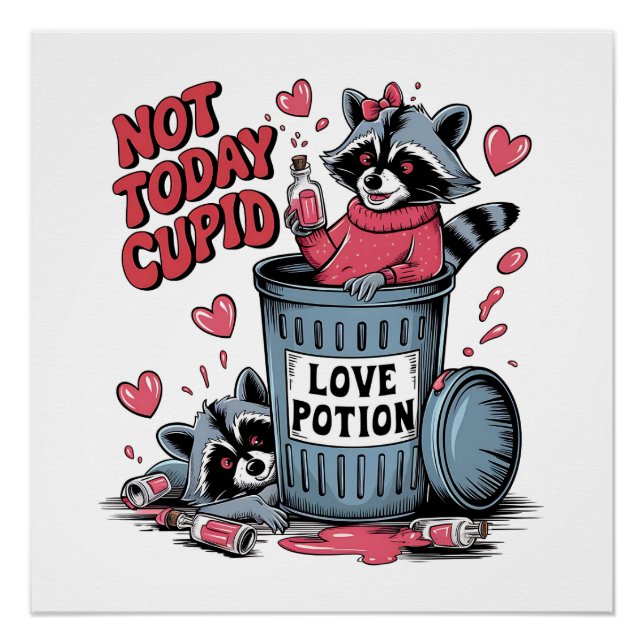Valentine Gift | Not Today Cupid Poster (Front)