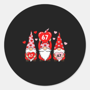 Valentine Gnomes 67 Funny Meme Cute Love Gnome Cou Classic Round Sticker
